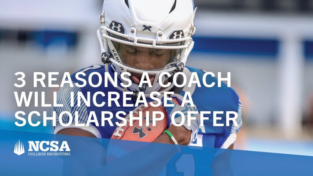 3 reasons a coach will increase a scholarship offer