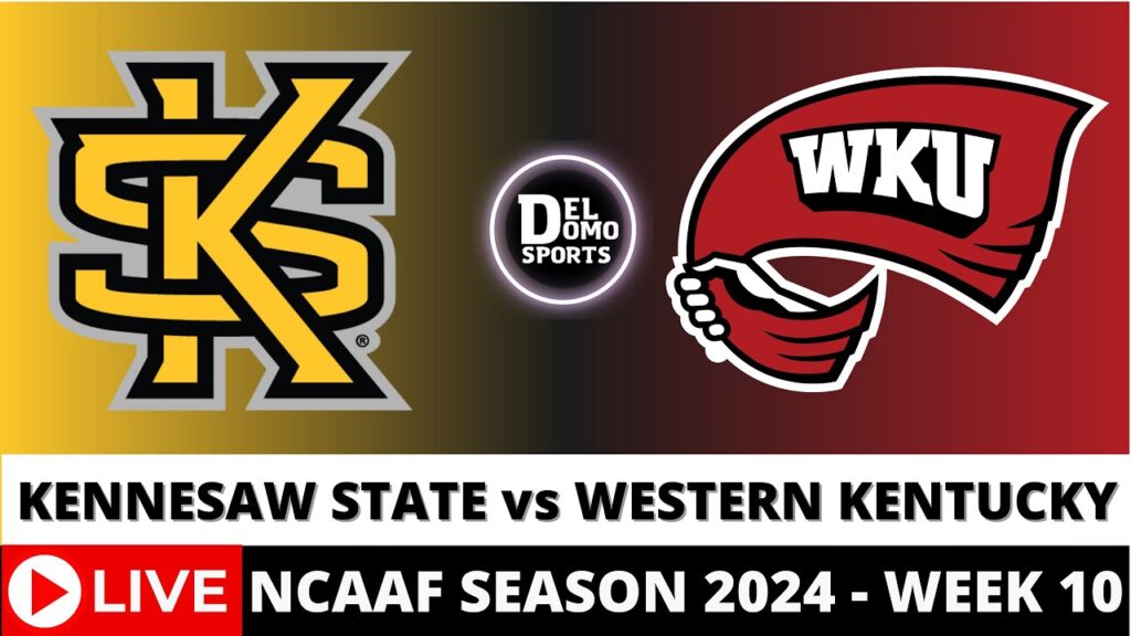 kennesaw state vs western kentucky live f09f8f88 college football play by play week 10 oct 30 2024