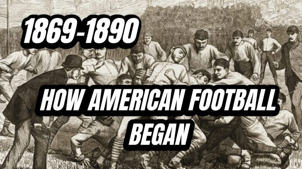 1869 to 1890 how american football became the game you love today college football history 1