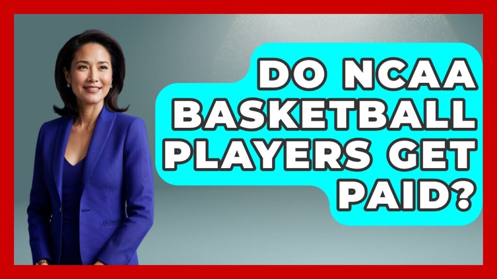 do ncaa basketball players get paid the basketball xpert