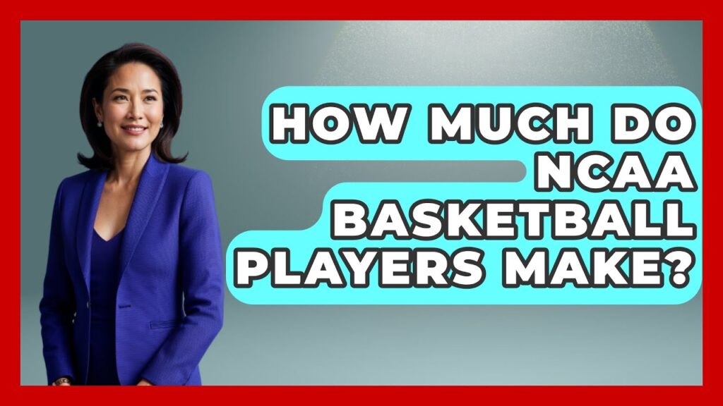 how much do ncaa basketball players make the basketball xpert