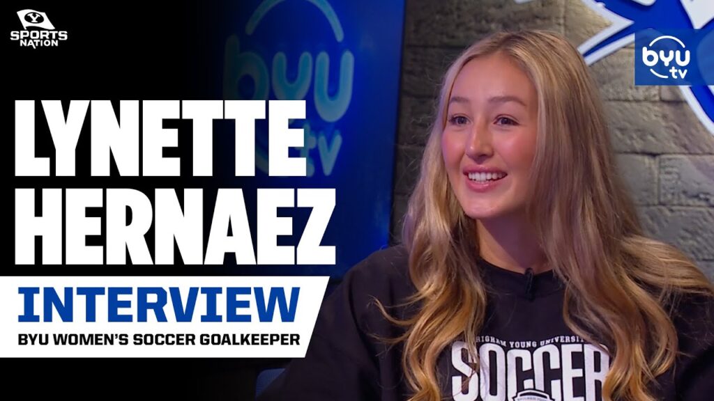 lynette hernaez will keep bringing it to byu womens soccer this season