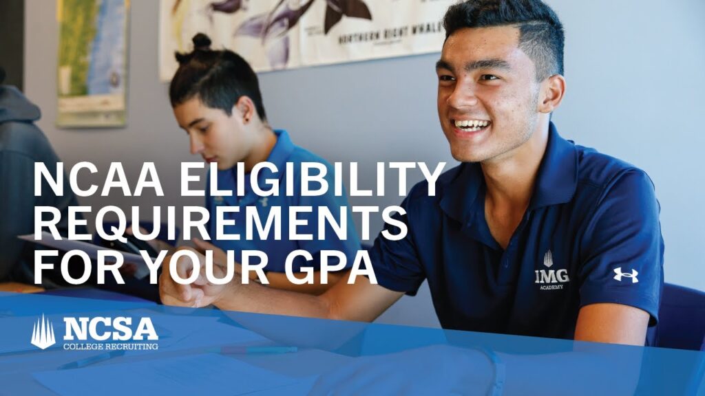 ncaa academic eligibility requirements for gpa 1