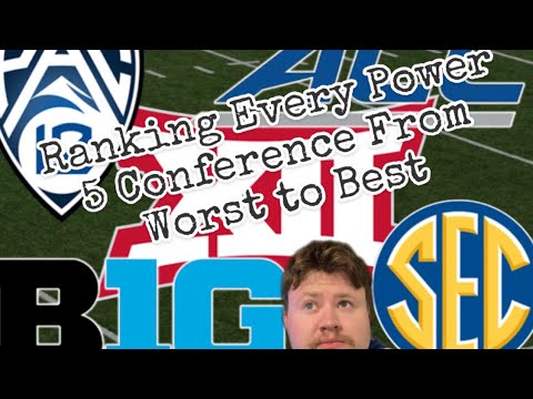 ranking every power 5 conference from worst to best