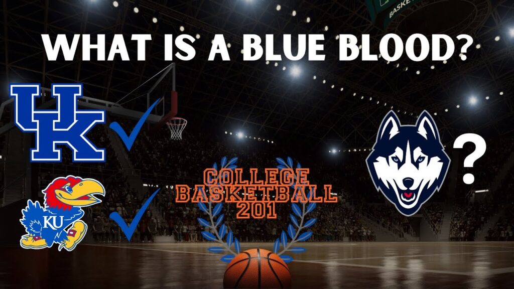 what is a blue blood in college basketball