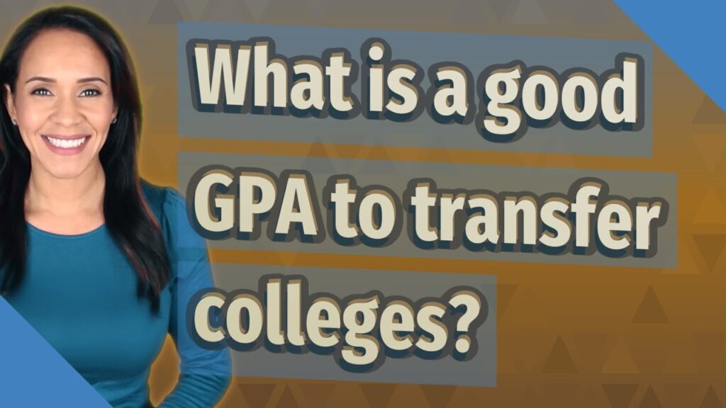 what is a good gpa to transfer colleges