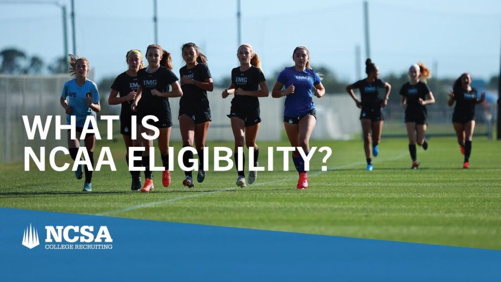 what is ncaa eligibility