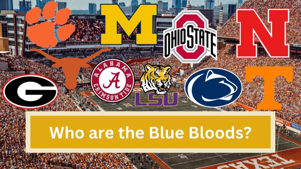 who are college footballs blue bloods