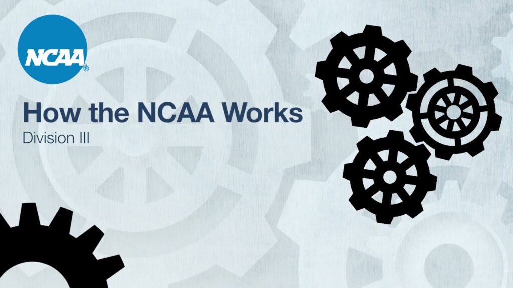 how the ncaa works division iii