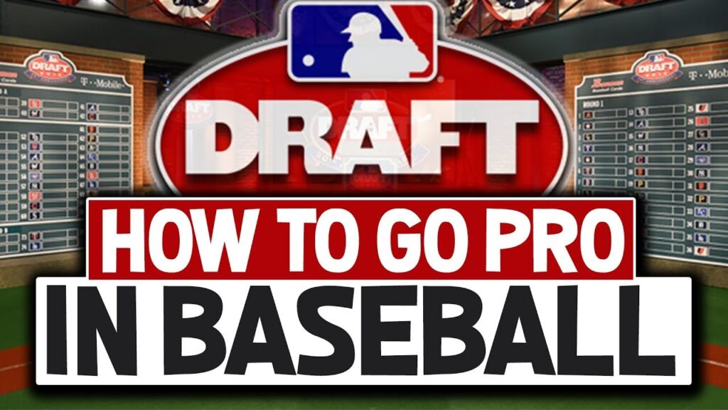 how to go pro in baseball what does it take to get drafted 1