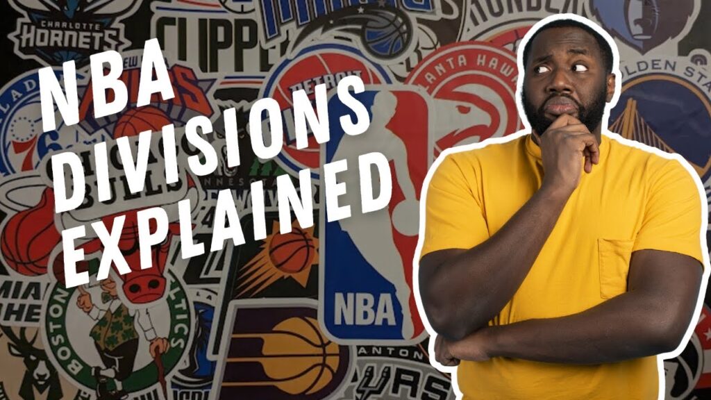 the nba divisions explained everything you need to know