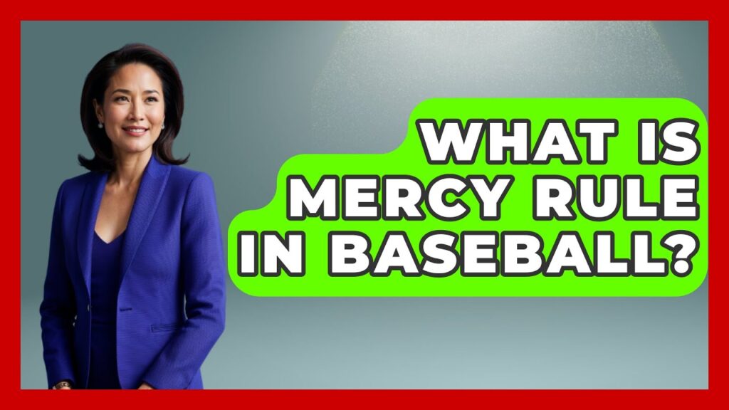 what is mercy rule in baseball the baseball xpert 1